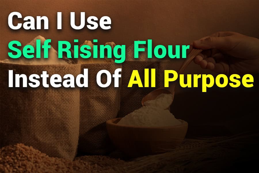 Can I Use Self-Rising Flour Instead of All-Purpose