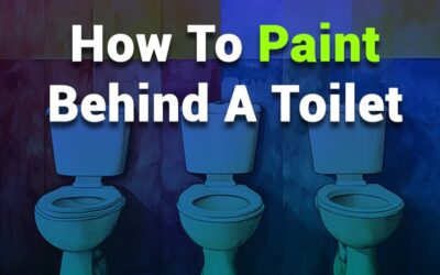 How to Paint Behind a Toilet: A Complete Guide