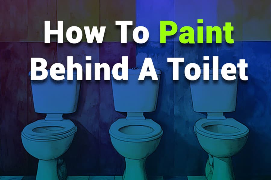 How to Paint Behind a Toilet